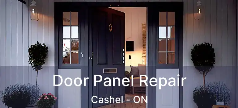 Door Panel Repair Cashel - ON