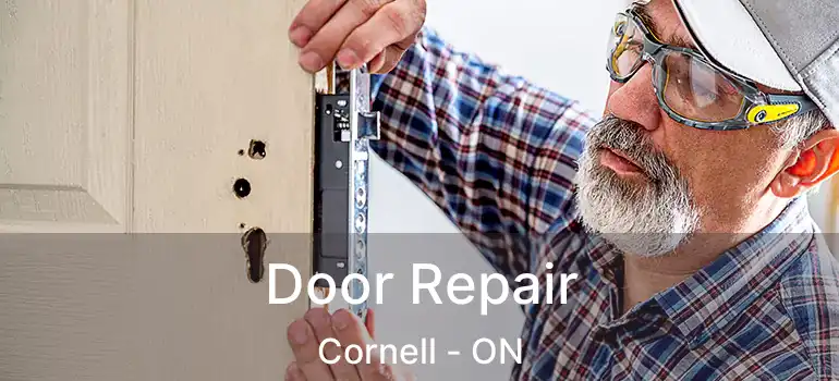Door Repair Cornell - ON