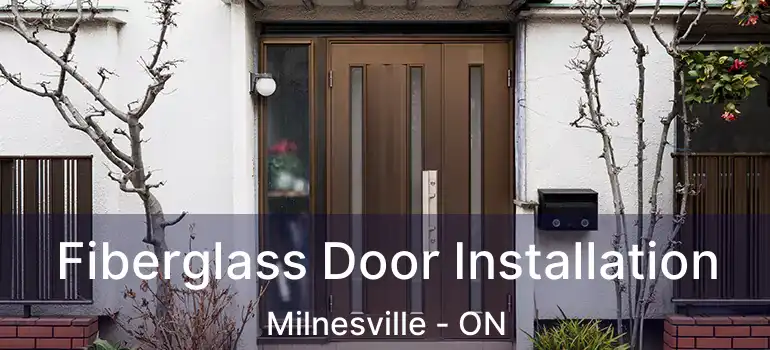Fiberglass Door Installation Milnesville - ON