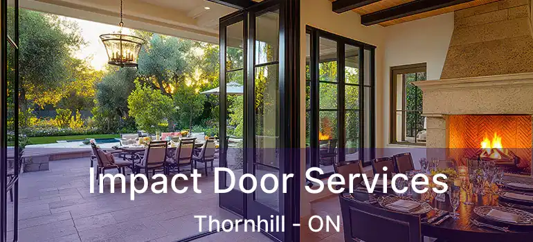 Impact Door Services Thornhill - ON
