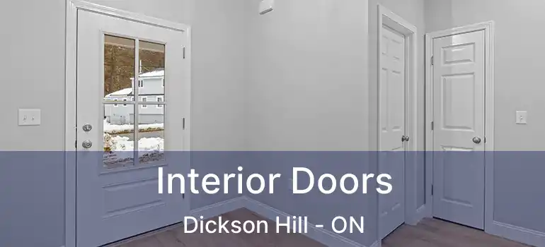 Interior Doors Dickson Hill - ON