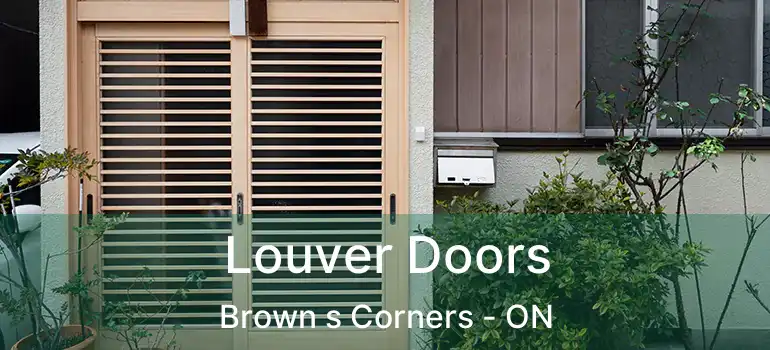 Louver Doors Brown s Corners - ON