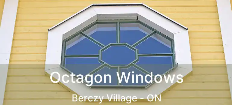 Octagon Windows Berczy Village - ON