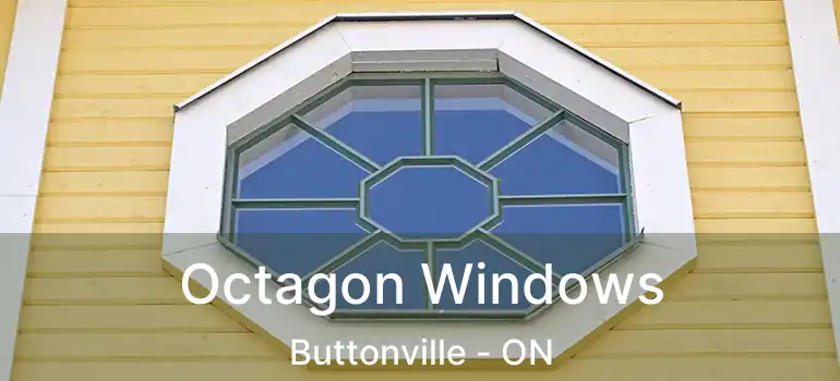 Octagon Windows Buttonville - ON