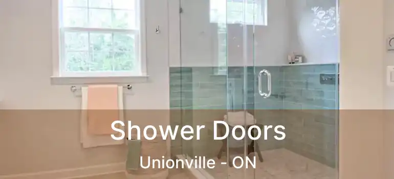 Shower Doors Unionville - ON