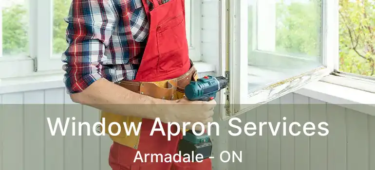 Window Apron Services Armadale - ON