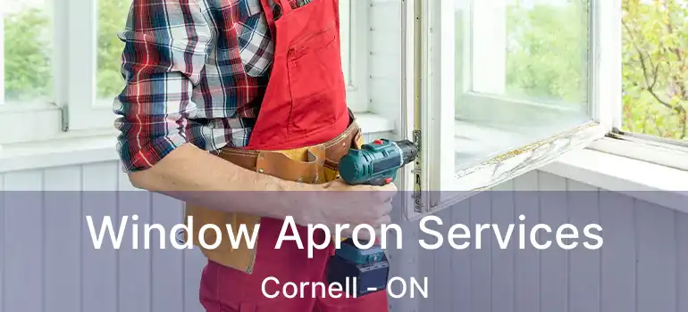 Window Apron Services Cornell - ON