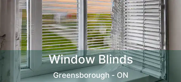 Window Blinds Greensborough - ON